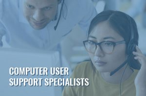 computer user support specialists