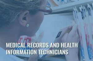 Medical Records and Health Information Technicians